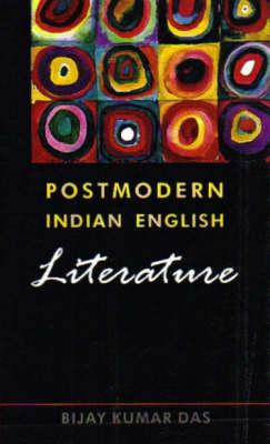 Postmodern Indian English Literature 