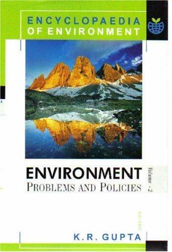 Environment: Problems and Policies (Encyclopaedia of Environment), Vol. 2 