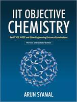 IIT Objective Chemistry : For IIT JEE, AIEEE and other Engineering Entrance Examinations