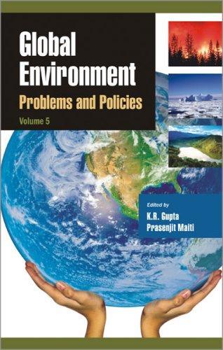Global Environment: Problems and Policies