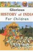 Glorious History Of India For Children