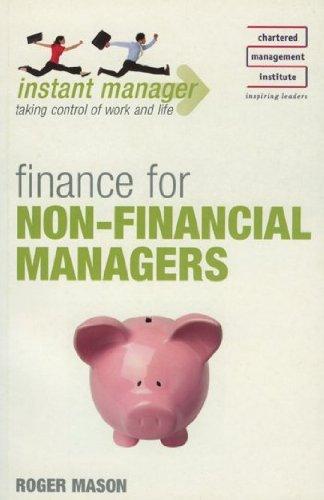 INSTANT MANAGER: FINANCE FOR NON FINANCIAL MANAGERS