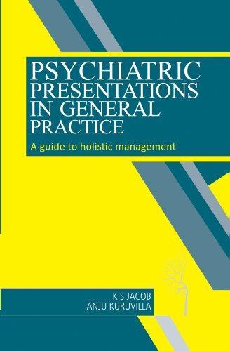 Psychiatric Presentations In General Practice