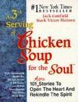 A 3RD SERVING OF CHICKEN SOUP FOR THE SOUL