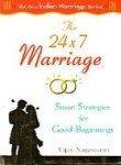 The 24x7 Marriage: Smart Strategies for Good Beginnings