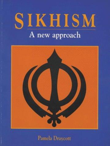  Sikhism: A Newaapproach (A New Approach) 