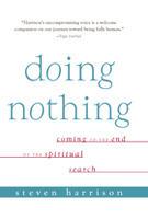 Doing Nothing Coming To The End Of The Spiritual Search