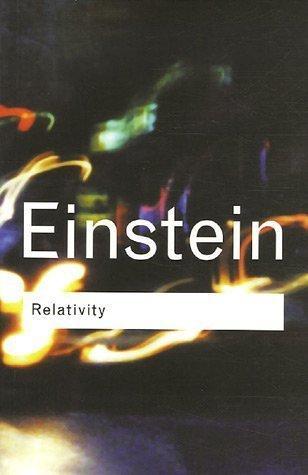 Relativity - The Special and The General Theory(Routledge Classics) 