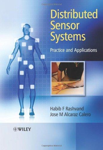 Distributed Sensor Systems: Practice and Applications