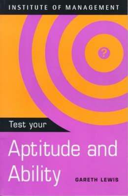 Test Your Aptitude and Ability (Test Yourself)