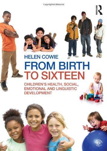 From Birth to Sixteen: Children's Health, Social, Emotional and Linguistic Development 