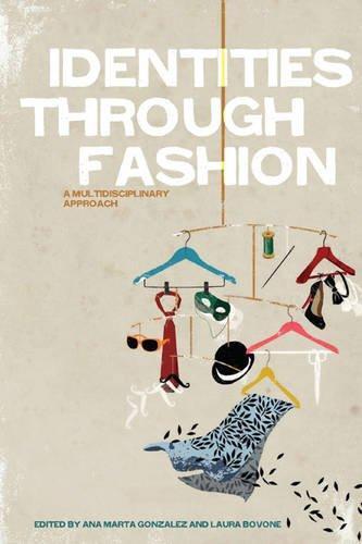 Identities Through Fashion: A Multidisciplinary Approach