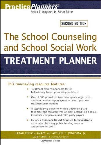 The SchoolCounseling and School Social Work Treatment Planner (PracticePlanners) 