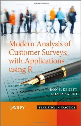 Modern Analysis of Customer Surveys: with Applications using R (Statistics in Practice) 