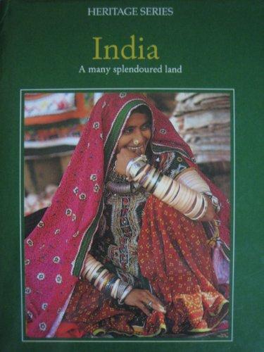  India-A Many Splendoured Land (Heritage Series) 