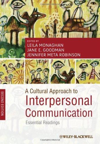 A Cultural Approach to Interpersonal Communication: Essential Readings 