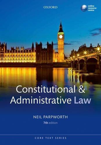 Constitutional and Administrative Law (Core Text) 