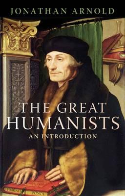 The Great Humanists: An Introduction
