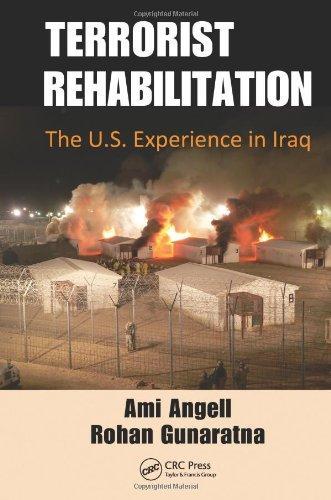 Terrorist Rehabilitation: The U.S. Experience in Iraq