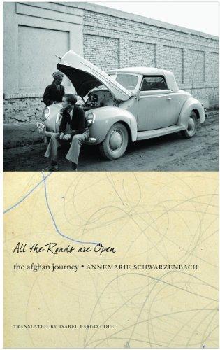 All the Roads Are Open: The Afghan Journey (Seagull Books - The Swiss List) 