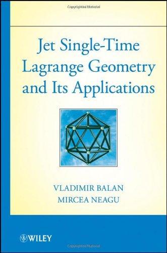 Jet Single-Time Lagrange Geometry and Its Applications 