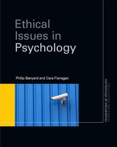 Ethical Issues in Psychology (Foundations of Psychology)