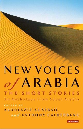 New Voices of Arabia: The Short Stories: An Anthology from Saudi Arabia