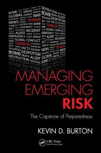 Managing Emerging Risk: The Capstone of Preparedness 