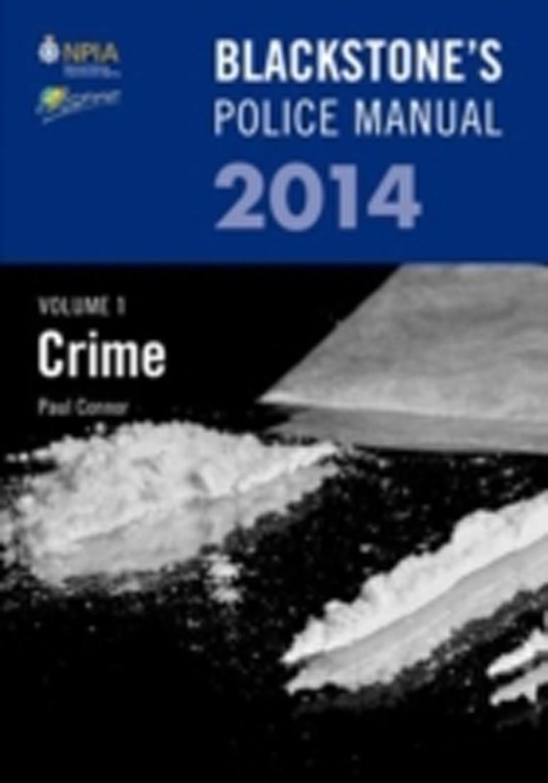 Blackstone's Police Manual Volume 1: Crime 2014 (English)