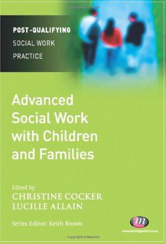 Advanced Social Work with Children and Families