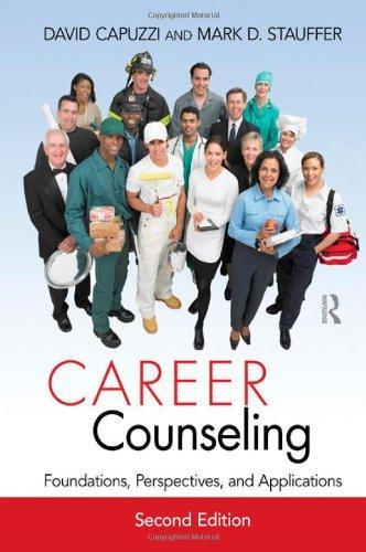 Career Counseling: Foundations, Perspectives, and Applications 