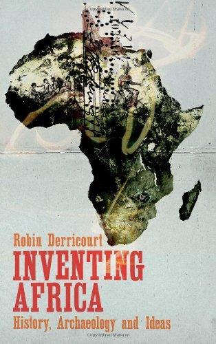 Inventing Africa: History, Archaeology and Ideas 