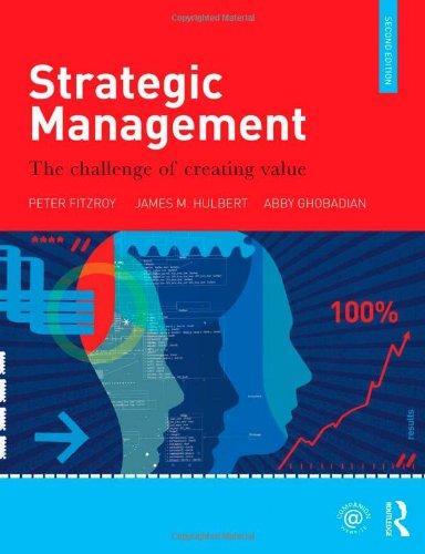 Strategic Management The Challenge Of Creating Value 2/E