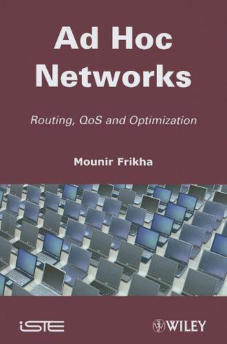 Ad Hoc Networks: Routing, QoS and Optimization