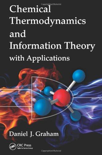 Chemical Thermodynamics and Information Theory with Applications 