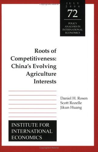 Roots of Competitiveness: China's Evolving Interests in Global Agricultual Trade