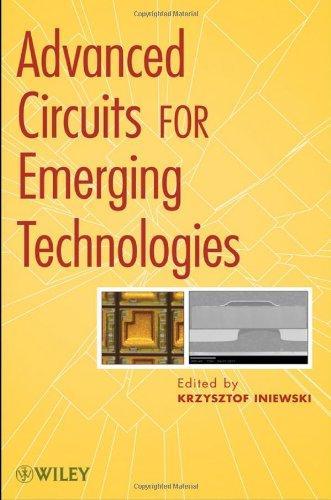 Advanced Circuits for Emerging Technologies