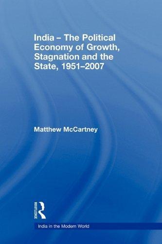 India-The Political Economy of Growth, Stagnation and the State 