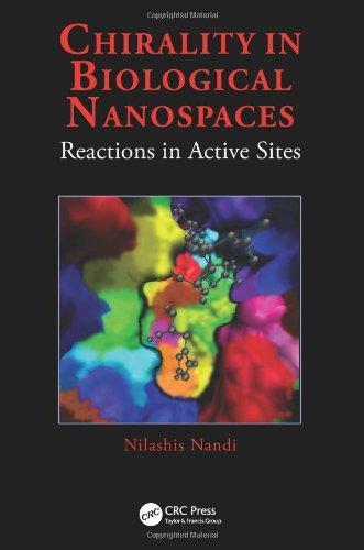 Chirality in Biological Nanospaces: Reactions in Active Sites