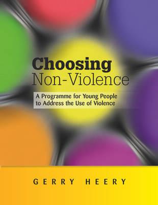 Equipping Young People to Choose Non-Violence: A Violence Reduction Programme to Understand Violence, Its Effects, Where It Comes from and How to Prev