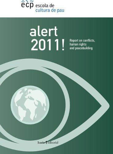 Alert 2011!: Report on Conflicts, Human Rights and Peacebuilding 