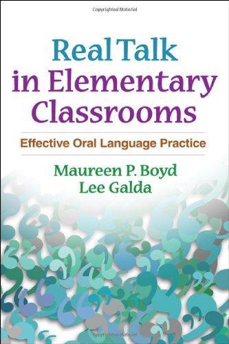 Real Talk in Elementary Classrooms: Effective Oral Language Practice