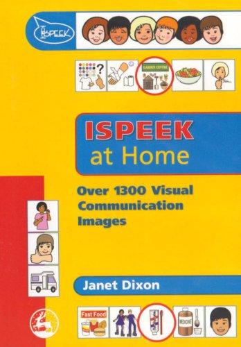 Ispeek at Home: Over 1300 Visual Communication Images Cdr Edition