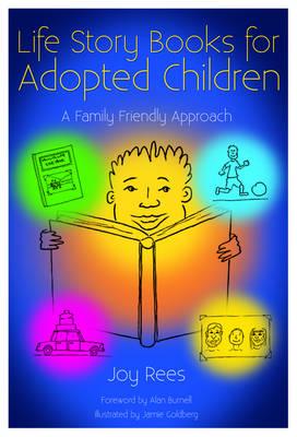 Life Storybooks for Adopted Children: A Family Friendly Approach