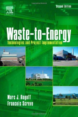 Waste-to-Energy, Second Edition: Technologies and Project Implementation 