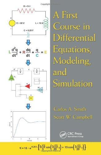 A First Course in Differential Equations, Modeling, and Simulation