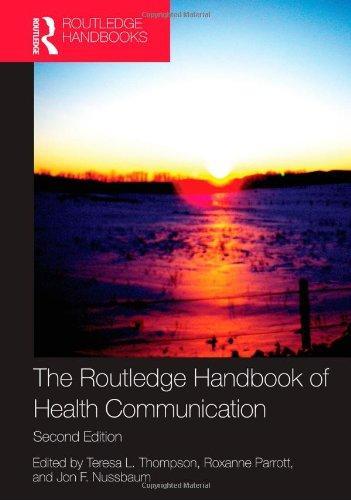 The Routledge Handbook of Health Communication