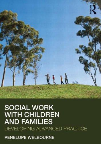 Social Work with Children and Families: Developing Advanced Practice (Post-qualifying Social Work) 