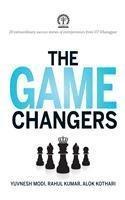 The Game changers: 20 extraordinary success stories of entrepreneurs from IIT Kharagpur