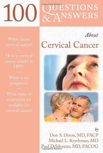 100 Questions & Answers Abourt Cervical Cancer (100 Questions & Answers about . . .)